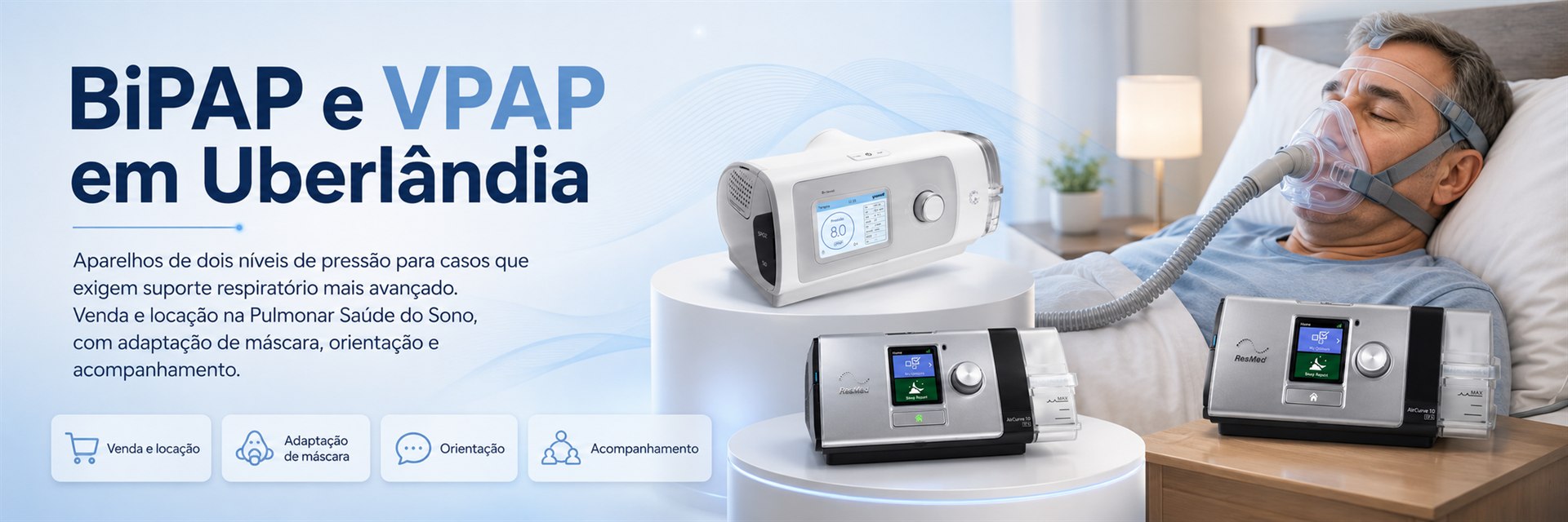 BiPAP e VPAP em Uberlândia na Pulmonar Saúde do Sono