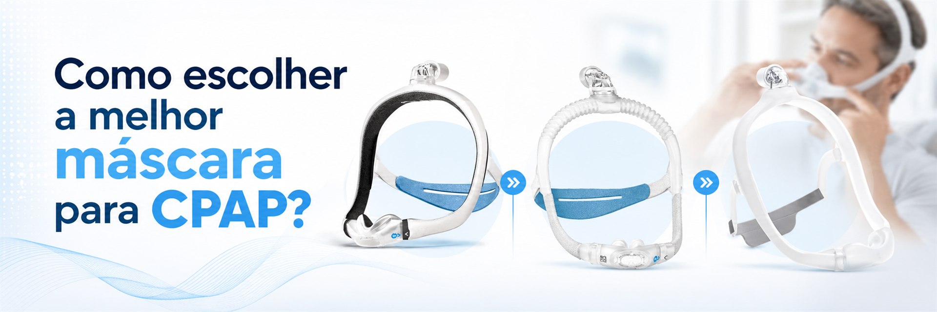 Como escolher a melhor máscara para CPAP? - Pulmonar Saude do Sono em Uberlandia