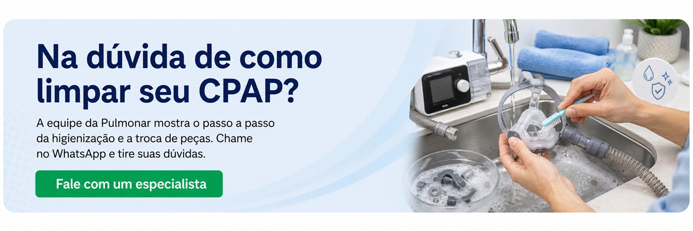 Na dúvida de como limpar seu CPAP? Fale com um especialista da Pulmonar em UberlÃ¢ndia