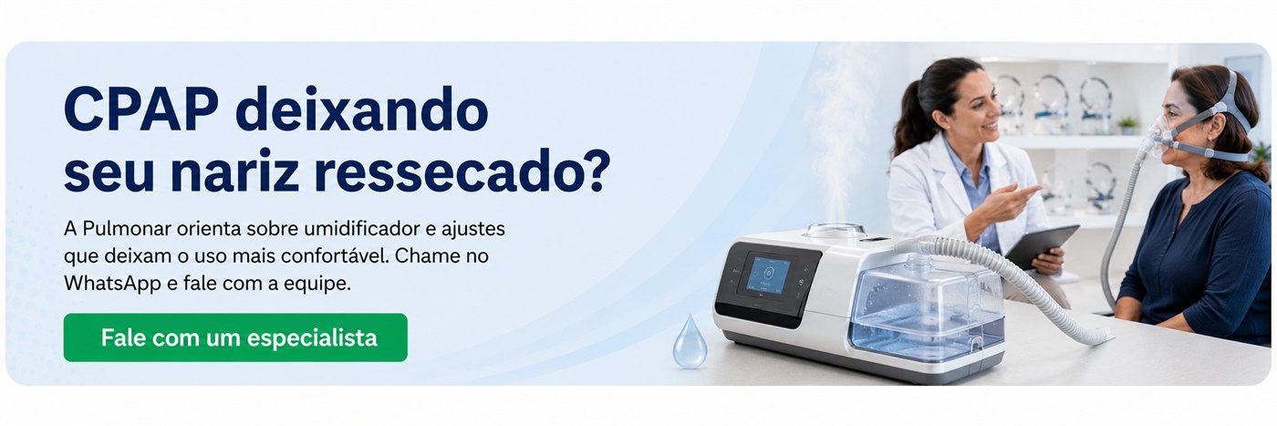 CPAP deixando seu nariz ressecado? Fale com um especialista da Pulmonar em UberlÃ¢ndia