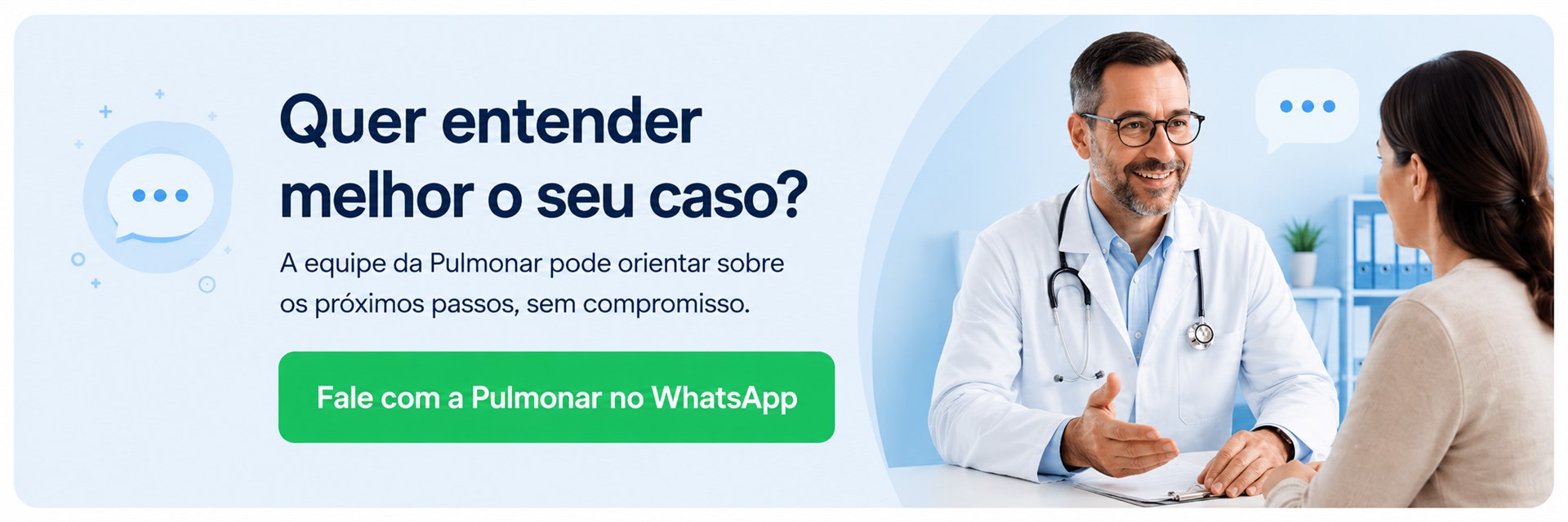 Quer entender melhor o seu caso? Fale com a Pulmonar no WhatsApp
